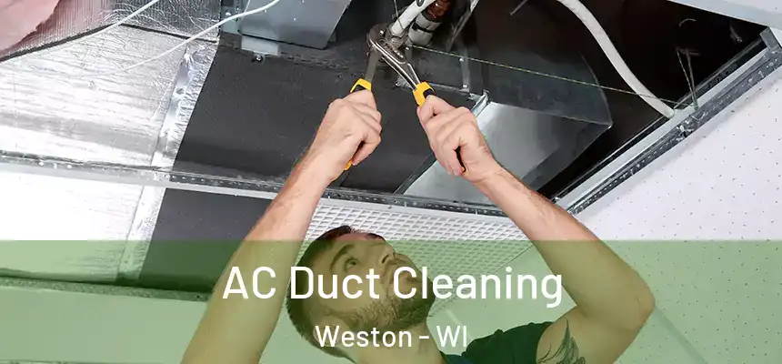  AC Duct Cleaning Weston - WI